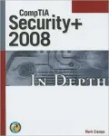 CompTIA Security+ 2008 In Depth