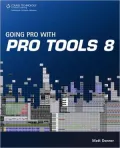 Going Pro with Pro Tools 8
