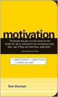 Motivation: Spark Initiative. Inspire Action. Achieve Your Goal.