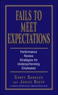 Fails to Meet Expectations: Performance Review Strategies for Underperforming Employees