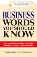 Business Words You Should Know: From Accelerated Depreciation to Zero-based Budgeting--Learn the Lingo for Any Field