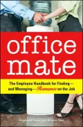 Office Mate: Your Employee Handbook for Romance on the Job