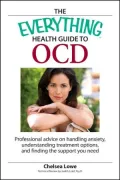 Everything Health Guide to OCD: Professional advice on handling anxiety, understanding treatment options, and finding the support you need