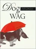 Dog The Wag: Mr.Jeffries' Dogged Pursuit of Canine Words and Phrases