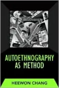 Autoethnography As Method