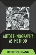 Autoethnography As Method