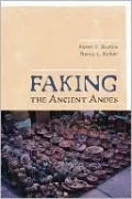 Faking the Ancient Andes