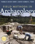 Field Methods in Archaeology - 7th Edition