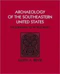 Archaeology of the Southeastern United States: Paleoindian to World War I