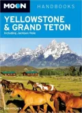Moon Yellowstone and Grand Teton: Including Jackson Hole