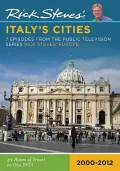 Rick Steves' Italy's Cities: 7 Episodes from the Public Television Series Rick Steves' Europe: 2000-2009