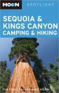Moon Spotlight Sequoia and Kings Canyon Camping and Hiking