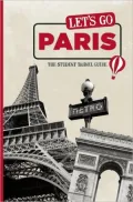 Let's Go Paris: The Student Travel Guide