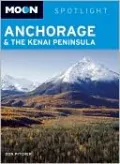 Moon Spotlight Anchorage and the Kenai Peninsula