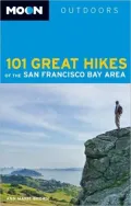 Moon 101 Great Hikes of the San Francisco Bay Area