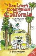 The Dog Lover's Companion to California: The Inside Scoop on Where to Take Your Dog
