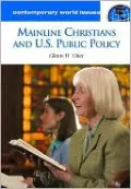 Mainline Christians and U. S. Public Policy: A Reference Handbook