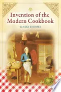 Invention of the Modern Cookbook