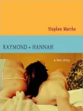 Raymond and Hannah