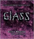 Glass (Crank Series #2)