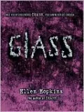 Glass (Crank Series #2)
