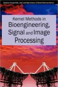 Kernel Methods in Bioengineering, Signal and Image Processing