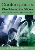 Contemporary Chief Information Officers: Management Experiences