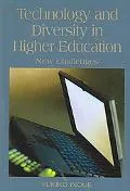 Technology and Diversity in Higher Education New Challenges