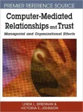 Computer-Mediated Relationships and Trust: Managerial and Organizational Effects