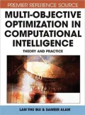 Multi-Objective Optimization in Computational Intelligence: Theory and Practice