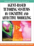 Agent-Based Tutoring Systems by Cognitive and Affective Modeling