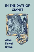 In the Days of Giants (Yesterday's Classics) (Paperback)
