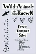 Wild Animals I Have Known