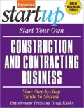 Start Your Own Construction and Contracting Business: Your Step-by-Step Guide to Success