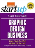 Start Your Own Graphic Design Business: Your Step-by-Step Guide to Success
