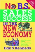 No B.S. Sales Success in the New Economy