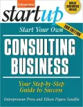 Start Your Own Consulting Business, Third Edition