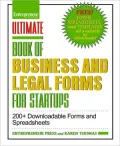 Ultimate Book of Business and Legal Forms for Startups: 200+ Downloadable Forms and Spreadsheets