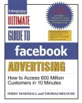 Ultimate Guide to Facebook Advertising: How to Access 600 Million Customers in 10 Minutes