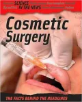 Cosmetic Surgery (Science in the News)