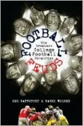 Football Feuds: The Greatest College Football Rivalries