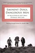 Eminent Dogs, Dangerous Men: Searching Through Scotland for a Border Collie