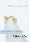 Cat Body, Cat Mind: Exploring Feline Consciousness and Total Well-Being