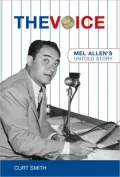 The Voice: Mel Allen's Untold Story