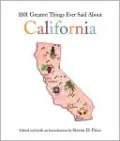 1001 Greatest Things Ever Said About California