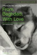 From Baghdad With Love: A Marine, the War and a Dog Named Lava