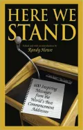 Here We Stand: 600 Inspiring Messages from the World's Best Commencement Addresses