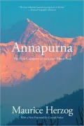 Annapurna: The First Conquest of an 8,000-Meter Peak
