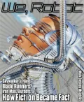 We, Robot: Skywalker's Hand, Blade Runners, Iron Man, Slutbots, and How Fiction Became Fact