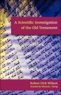 A Scientific Investigation of the Old Testament